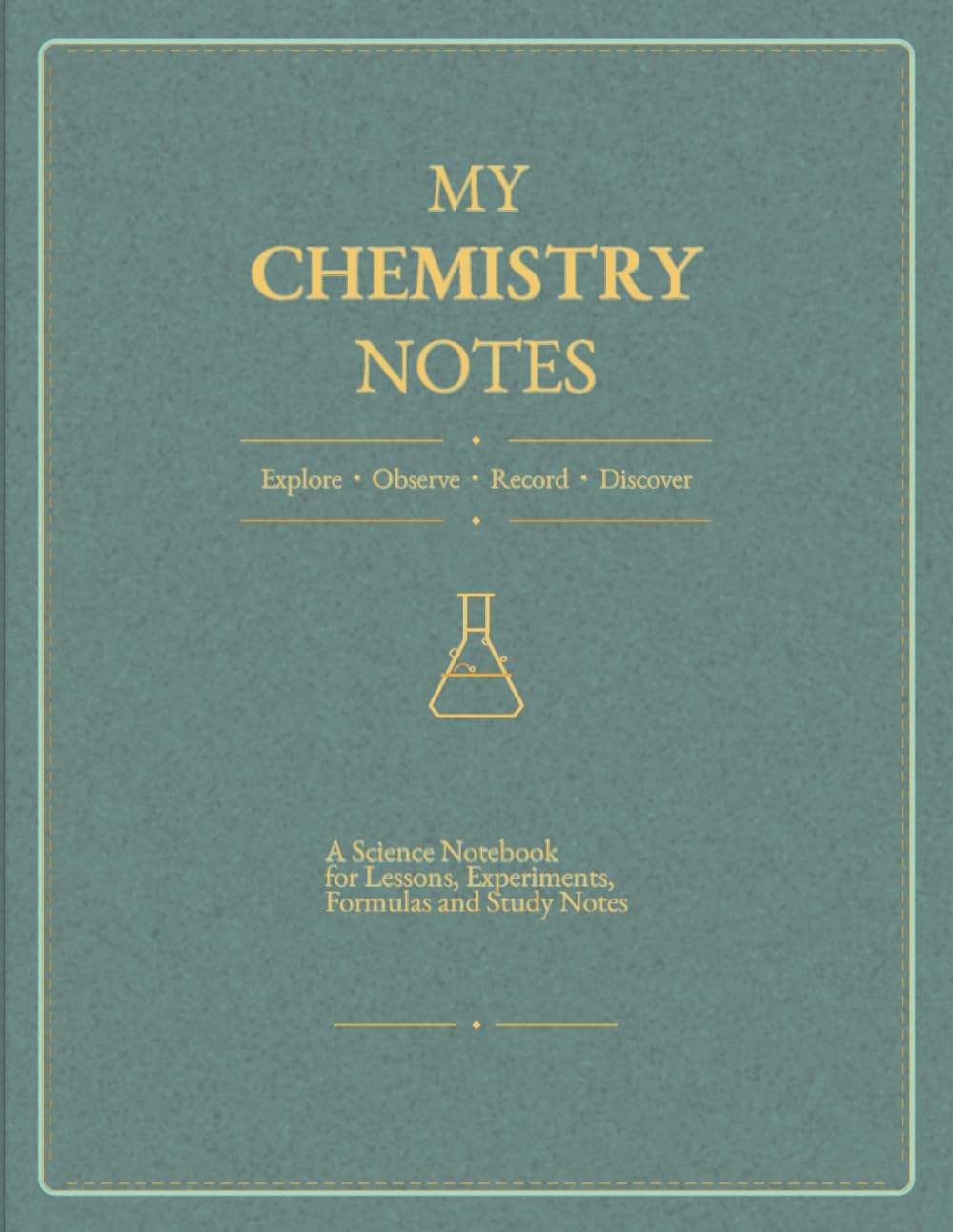 ler totalmente My Chemistry Notes: A Science notebook for Lessons, Experiments, Formulas, and Study notes