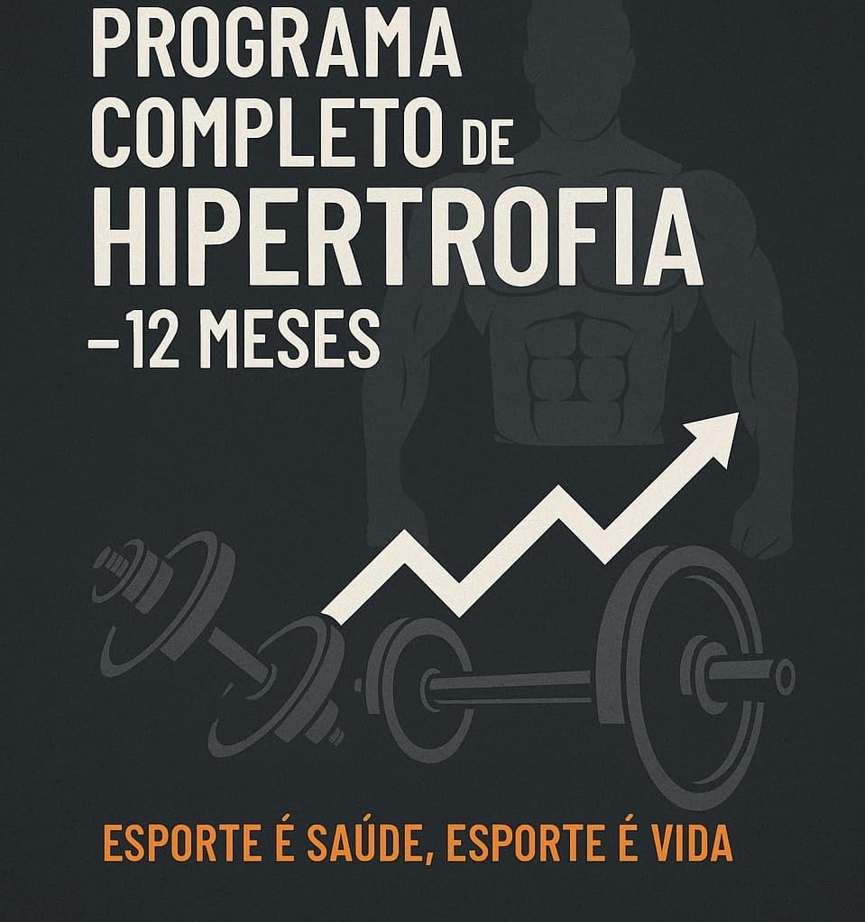 capítulo por capítulo baixar Programa de treinamento para Hipertrofia: São 12 fichas para te acompanhar o ano inteiro