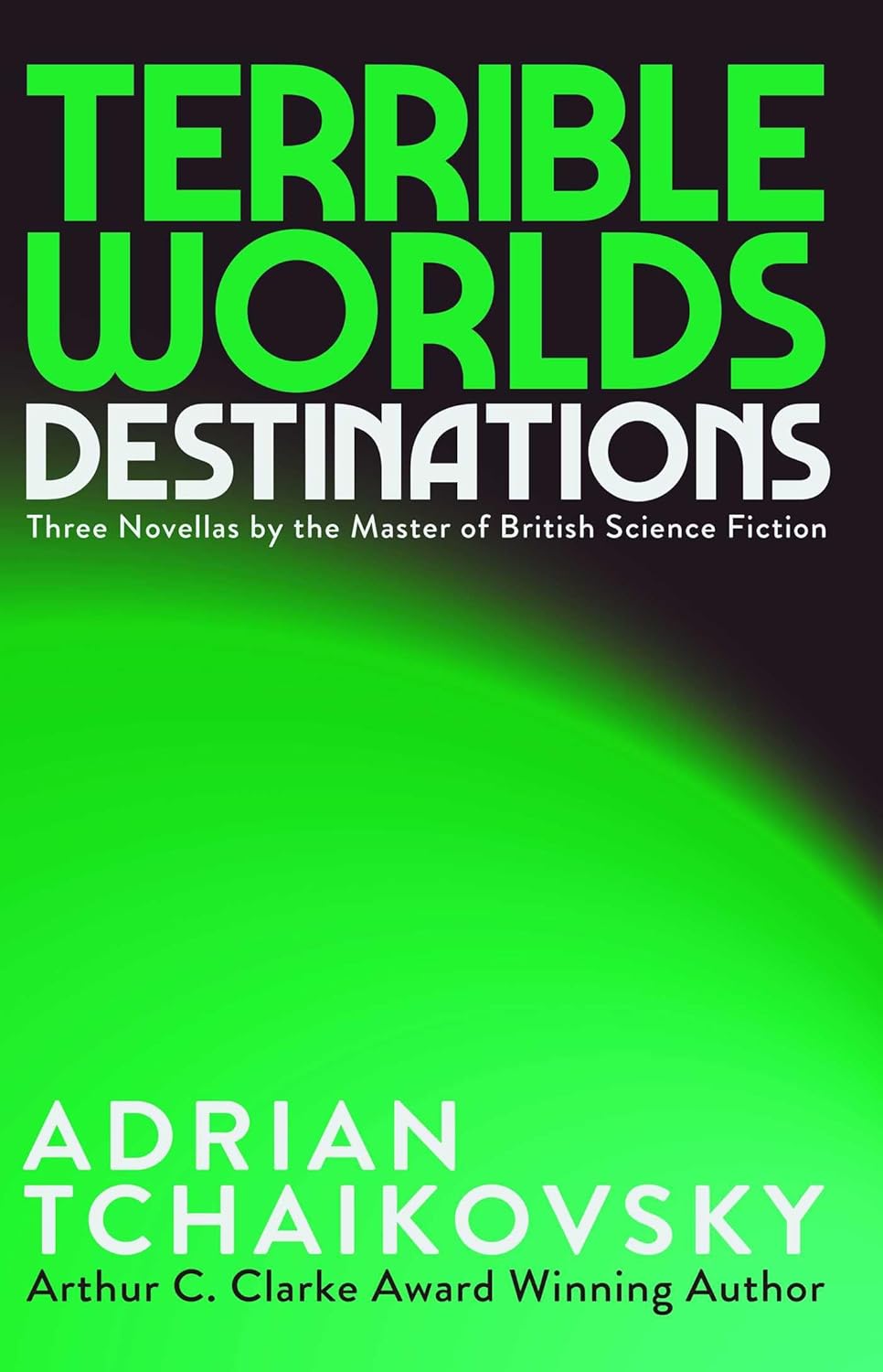 Terrible Worlds: Destinations: Three Nightmarish Visions From the 'British Master of Science Fiction' baixar livro de graça