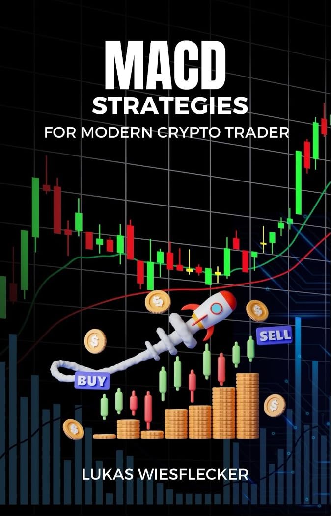 MACD Strategies for Crypto Trading: Master Technical Indicators & Boost Profits in Bitcoin & Altcoin Markets (English Edition) baixar livro de graça
