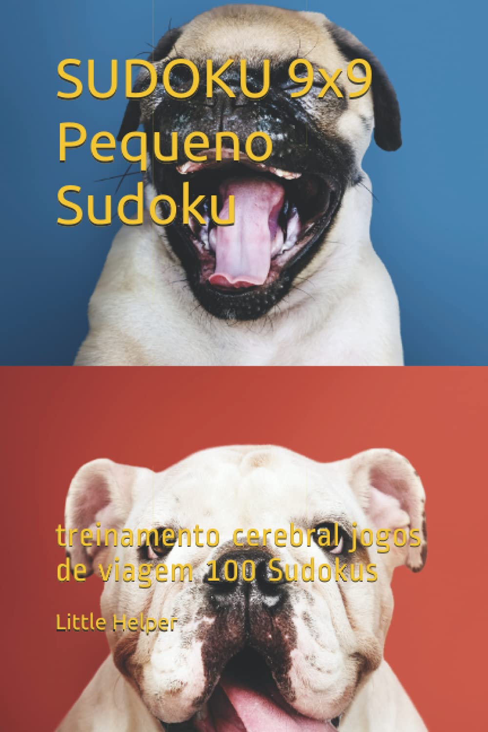 SUDOKU 9x9 Pequeno Sudoku: treinamento cerebral jogos de viagem 100 Sudokus (Portuguese Edition) baixar livro de graça