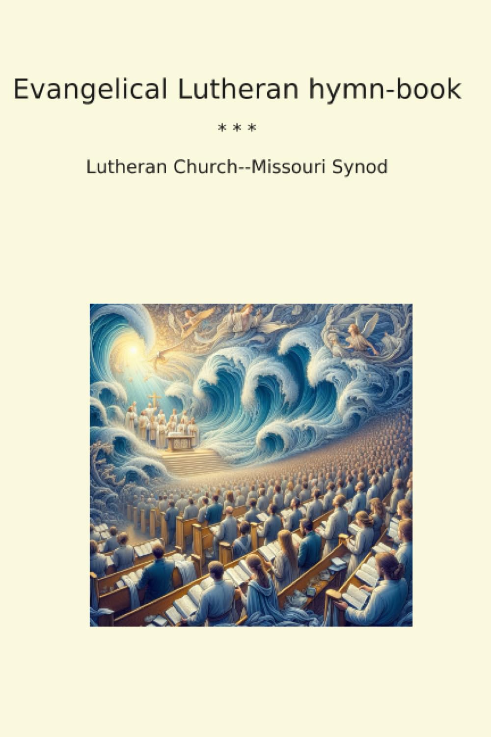 Evangelical Lutheran hymn-book (Classic Books) baixar o livro de graça