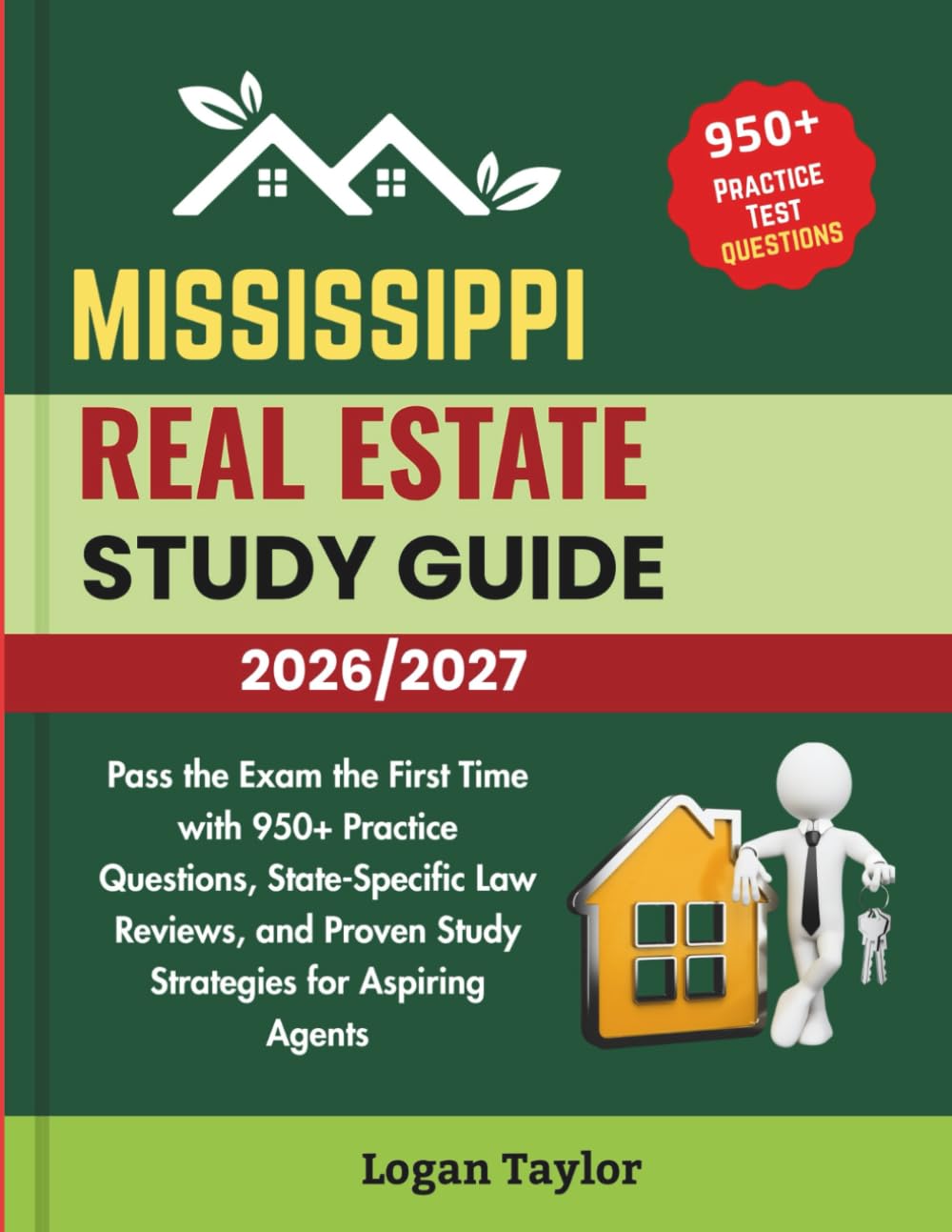 MISSISSIPPI REAL ESTATE STUDY GUIDE 2026/2027: Pass the Exam the First Time with 950+Practice Questions, State-Specific Law Reviews, and Proven Study Strategies for Aspiring Agents baixar livro de graça
