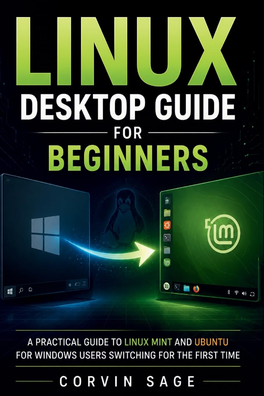 ler totalmente Linux Desktop Guide for Beginners: A Practical Guide to Linux Mint and Ubuntu for Windows Users Switching for the First Time