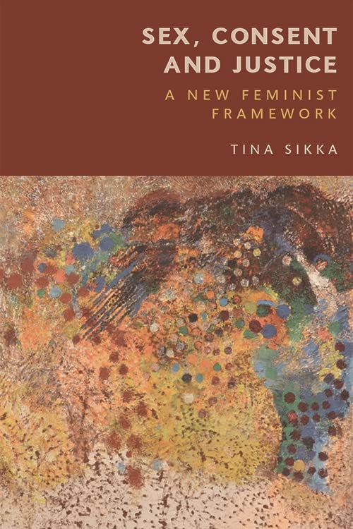 Sex, Consent and Justice (English Edition) baixar livro de graça