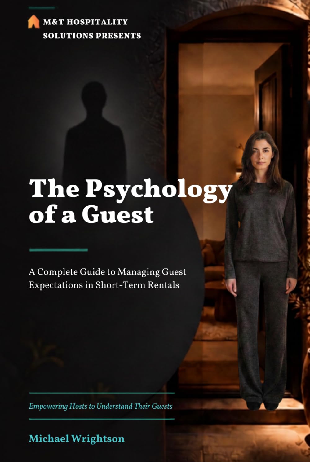 The Psychology of a Guest: A Complete Guide to Managing Guest Expectations in Short-Term Rentals: Empowering Hosts to Understand Their Guests baixar o livro de graça