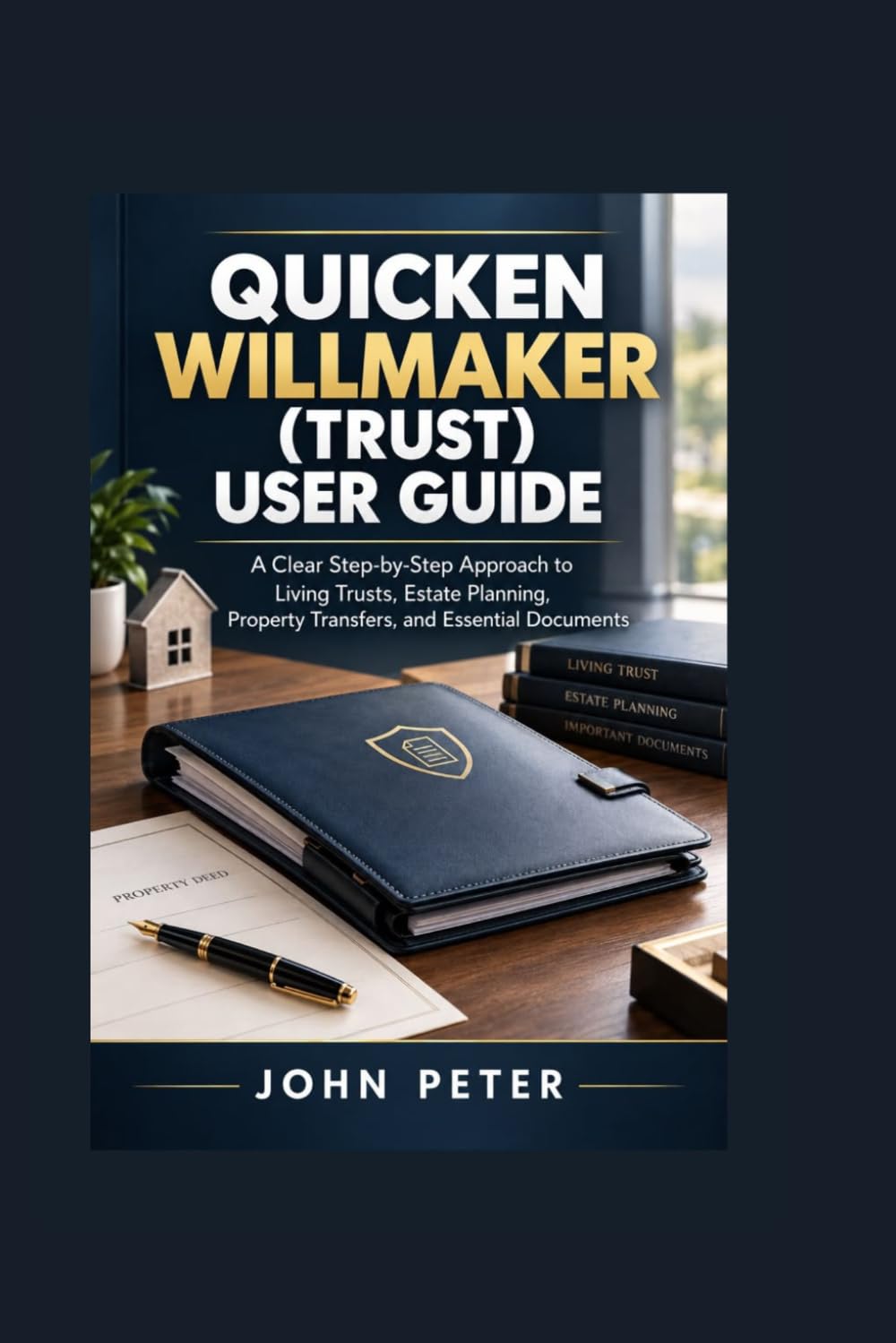 Quicken Willmaker (Trust) User Guide: A Clear Step-by-Step Approach to Living Trusts, Estate Planning, Property Transfers, and Essential Documents: 9 baixar livro de graça