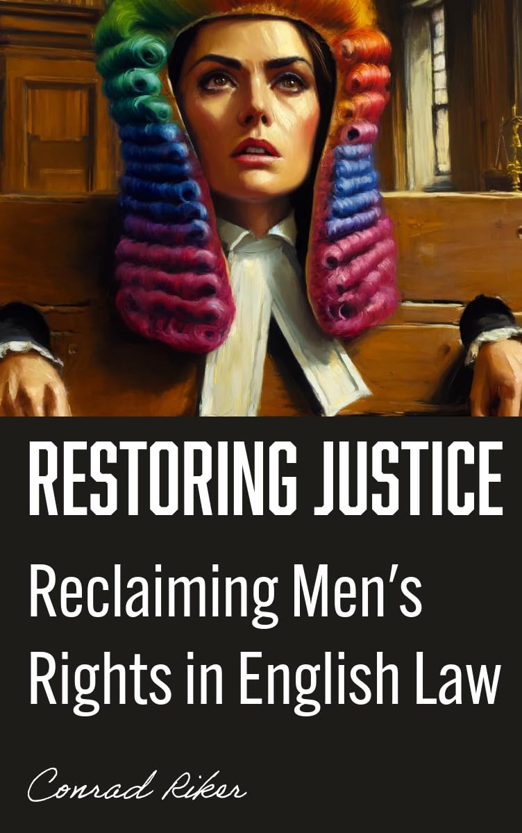 Restoring Justice: Reclaiming Men's Rights in English Law (redpilled revolutionary civil rights for men (satire) Book 77) (English Edition) baixar livro de graça