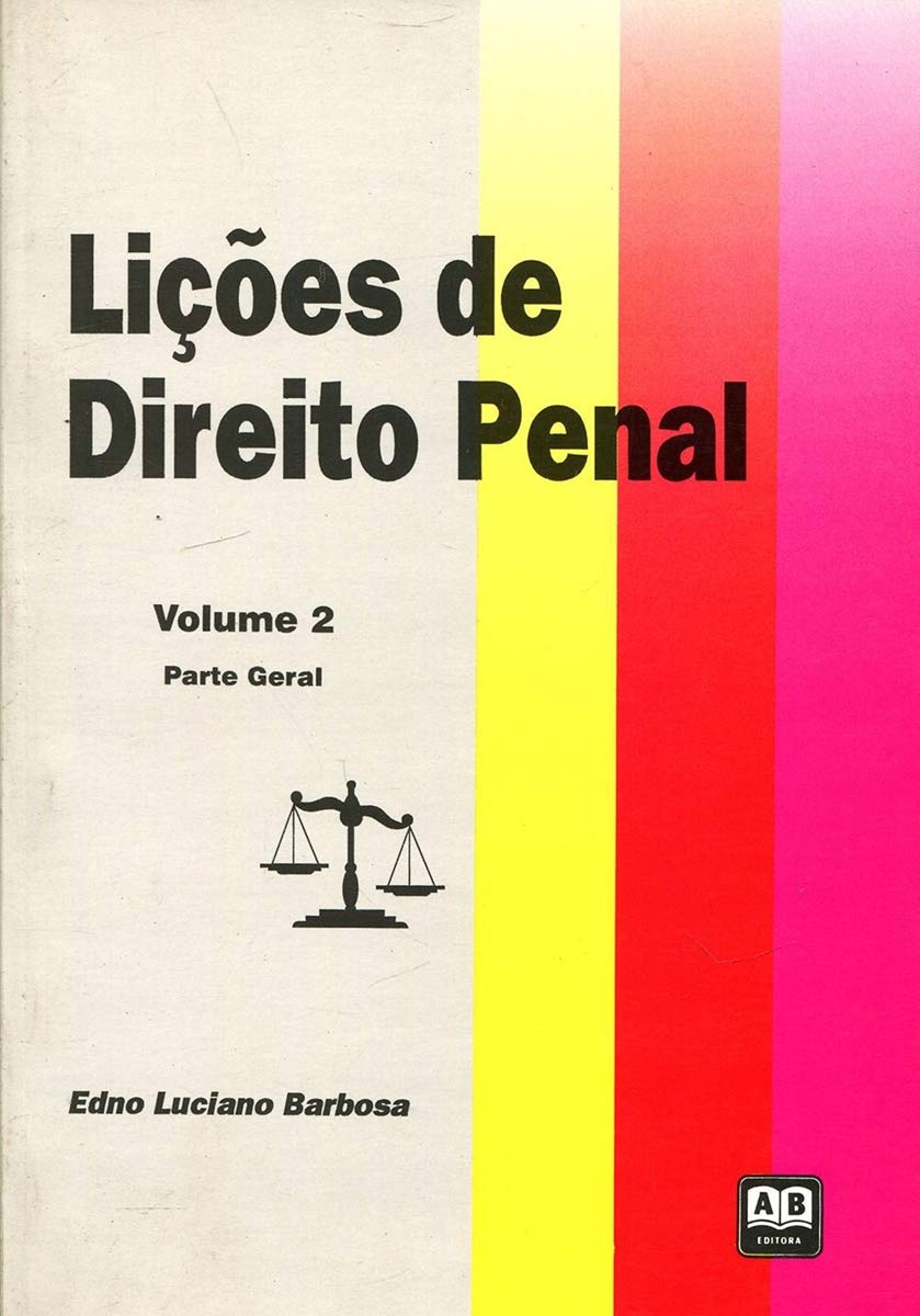 ler totalmente Lições de Direito Penal - Volume 2 - Parte Geral