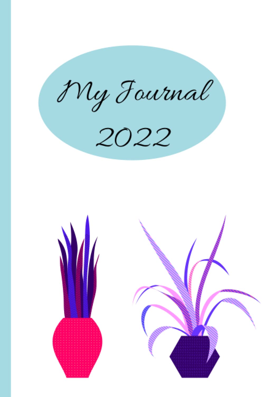 My Journal 2022