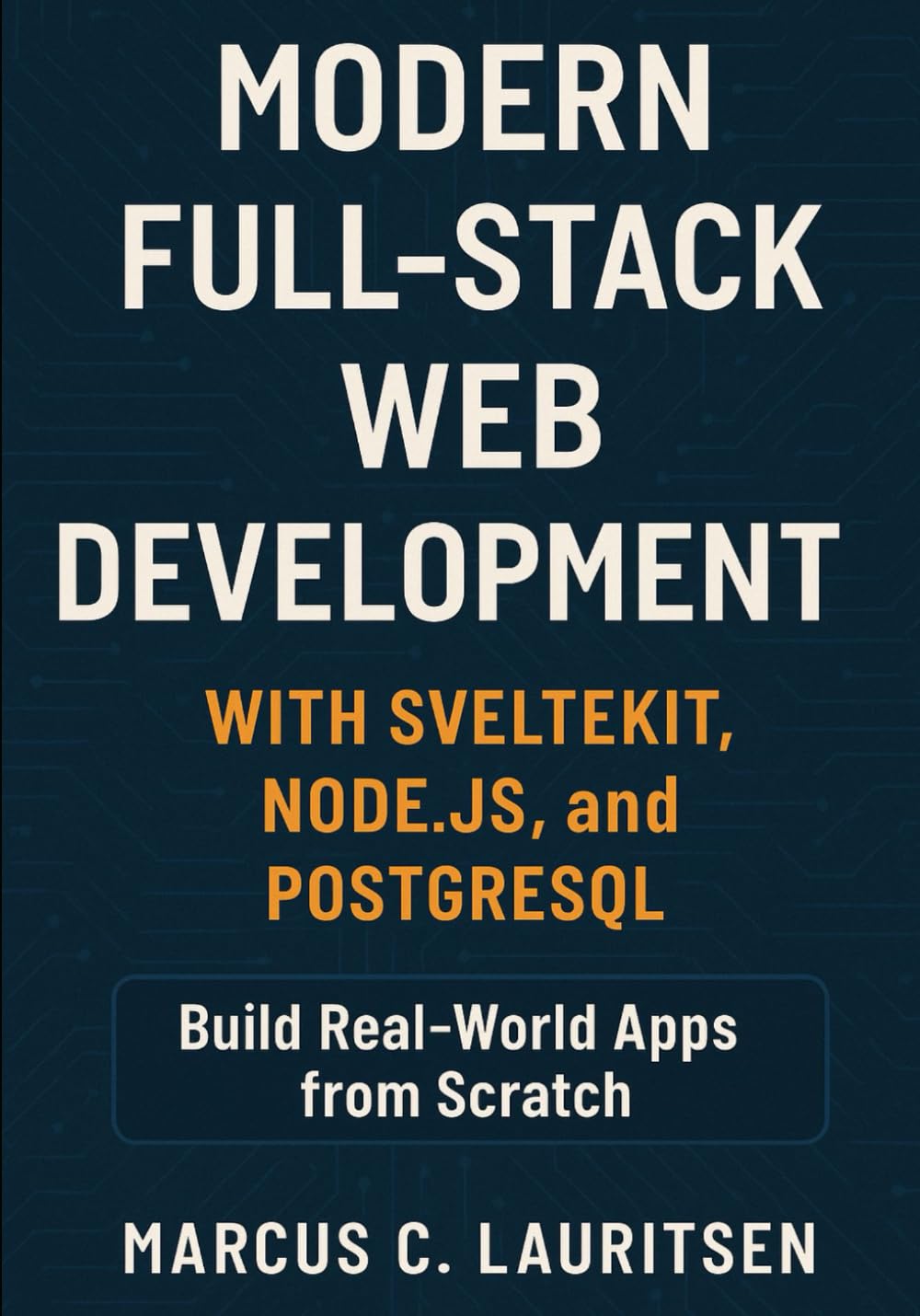 ler totalmente Modern Full-Stack Web Development with SvelteKit, Node.js, and PostgreSQL: Build Real-World Apps from Scratch