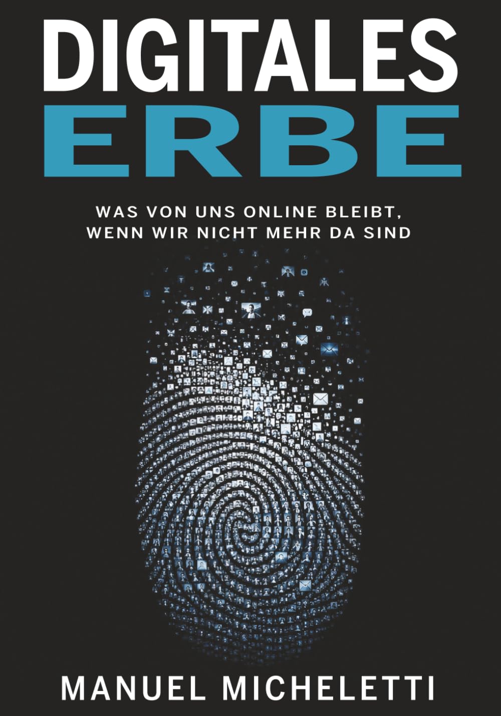 ler totalmente Digitales Erbe: Was von uns online bleibt, wenn wir nicht mehr da sind (German Edition)