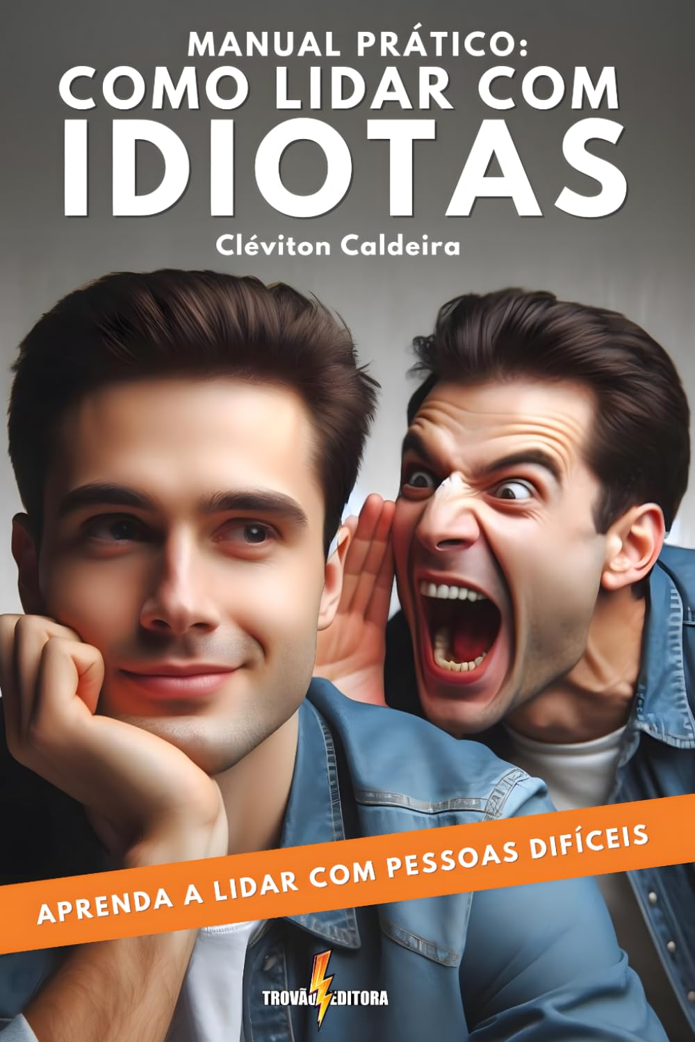 capítulo por capítulo baixar Manual pratico: Como lidar com Idiotas: Aprenda a lidar com pessoas difíceis "IDIOTAS" (Portuguese Edition)