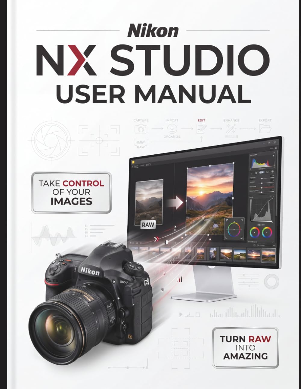 Nikon NX Studio User Manual: The Definitive Step-by-Step Guide to RAW Processing, Image Editing, and Video Workflows-Comprehensive Global Coverage for Every Z-Series, D-SLR, and COOLPIX Camera baixar o livro de graça