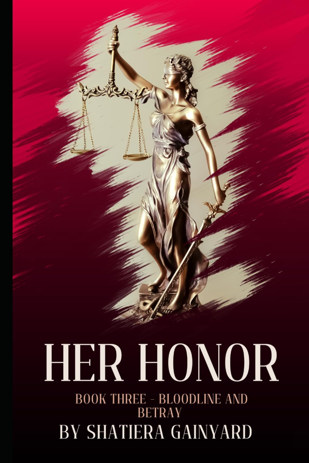 ler totalmente HER HONOR: Book Three - Bloodlines and Betrayal