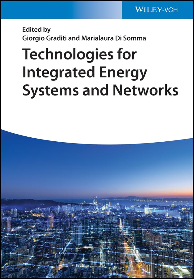 Technologies for Integrated Energy Systems and Networks (English Edition) baixar o livro de graça