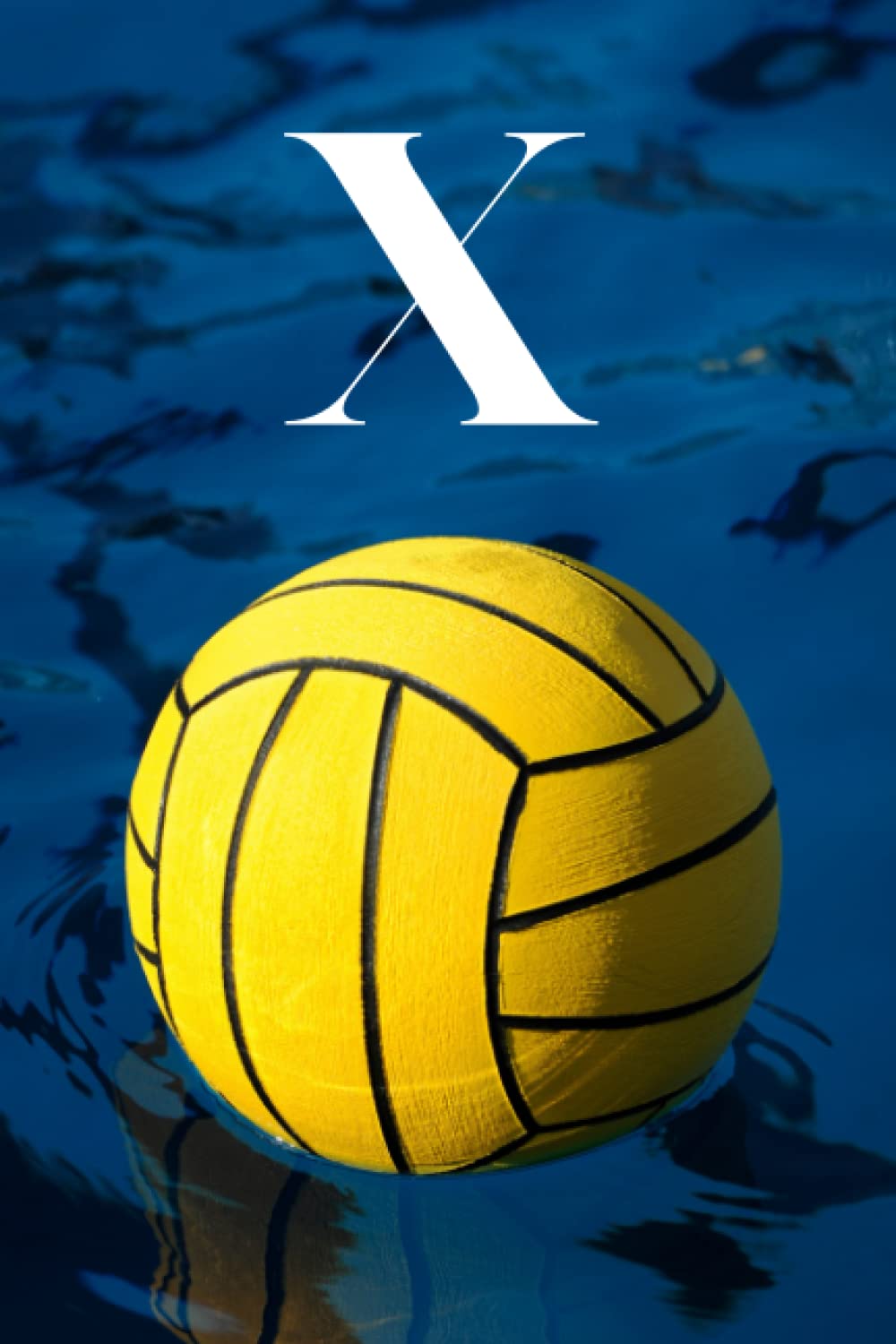 ler totalmente X: Water Polo Ball | Competitive Team Sport Themed Initial Monogram Letter "X" Notebook Personalized Name Lined Journal/Diary for Writing Notes |... Gift Idea for Men, Women, Girls, Boys