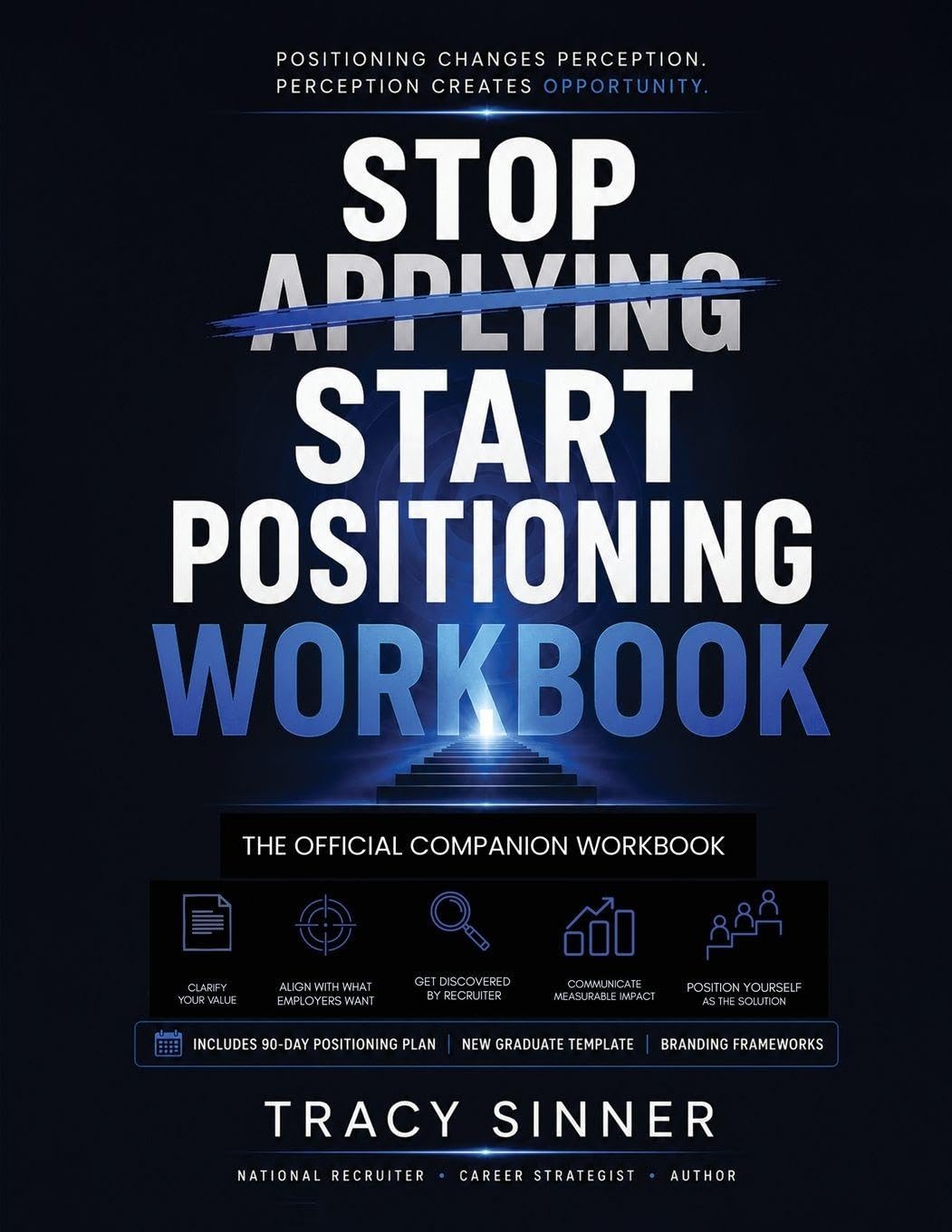 Stop Applying Start Positioning Workbook baixar o livro de graça