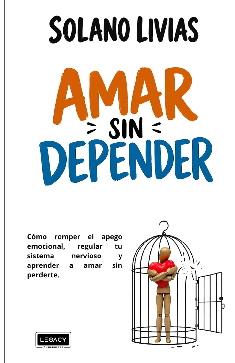 AMAR SIN DEPENDER: Cómo romper el apego ansioso, regular tu sistema nervioso y aprender a amar sin perderte. (Spanish Edition) baixar o livro de graça