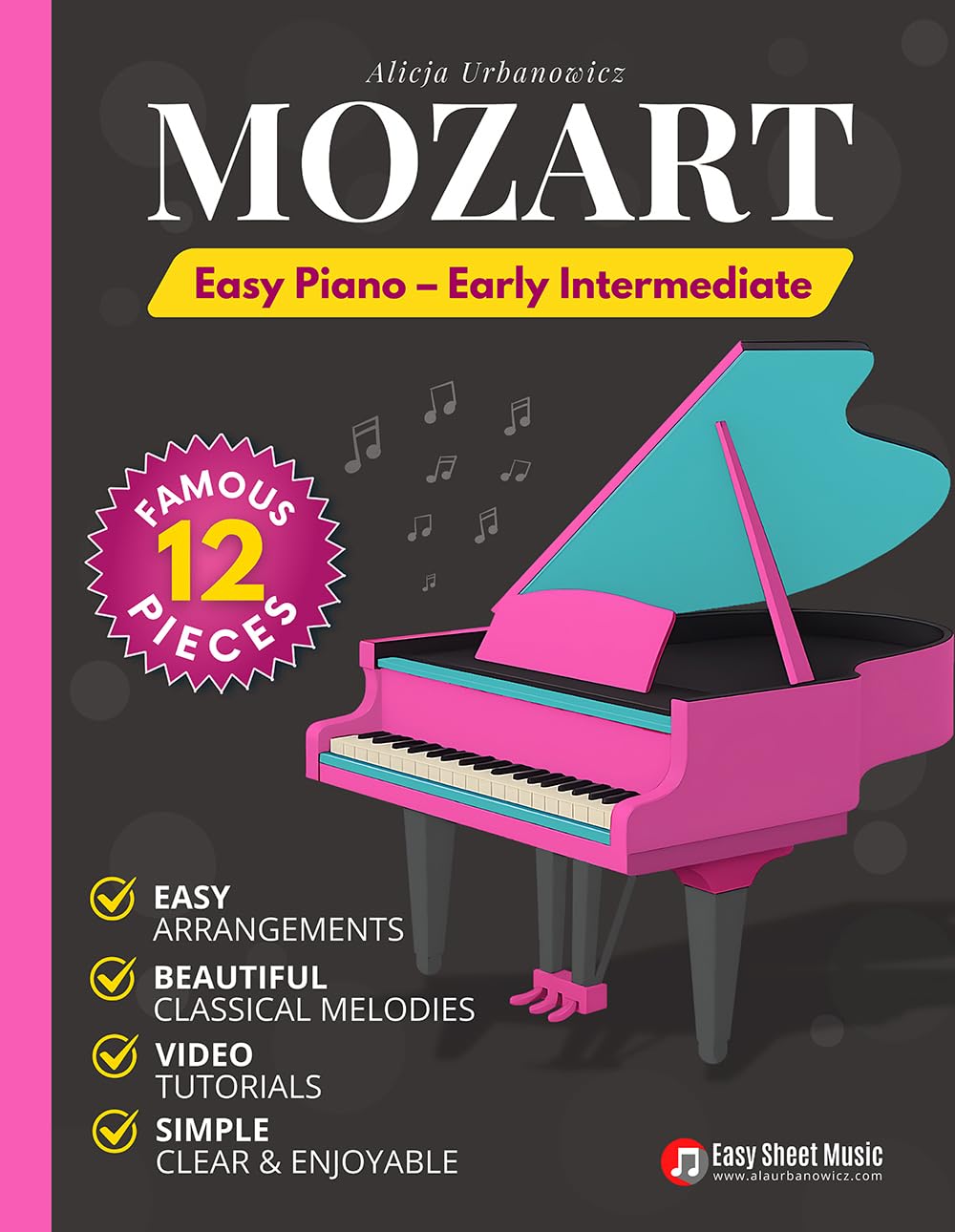 ler totalmente Mozart – Easy Piano – Early Intermediate: 12 Famous Pieces - Sheet Music for Kids, Teens & Adults (Beautiful Piano Songs by Classical Masters) (English Edition)