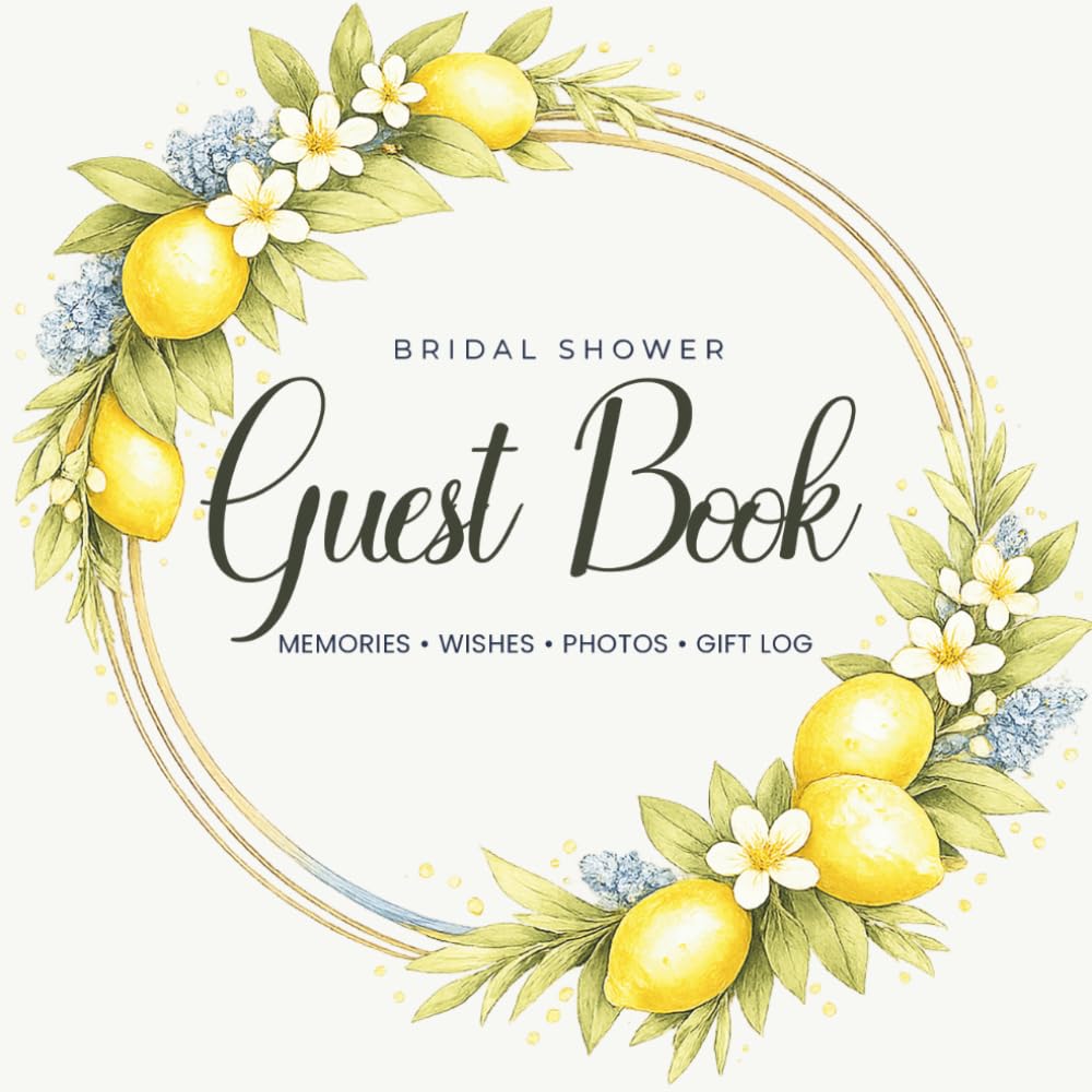 ler totalmente Bridal Shower Guest Book: Mediterranean Lemon Keepsake for the Bride-to-Be with Memories, Wishes, Advice, Photos & Gift Log