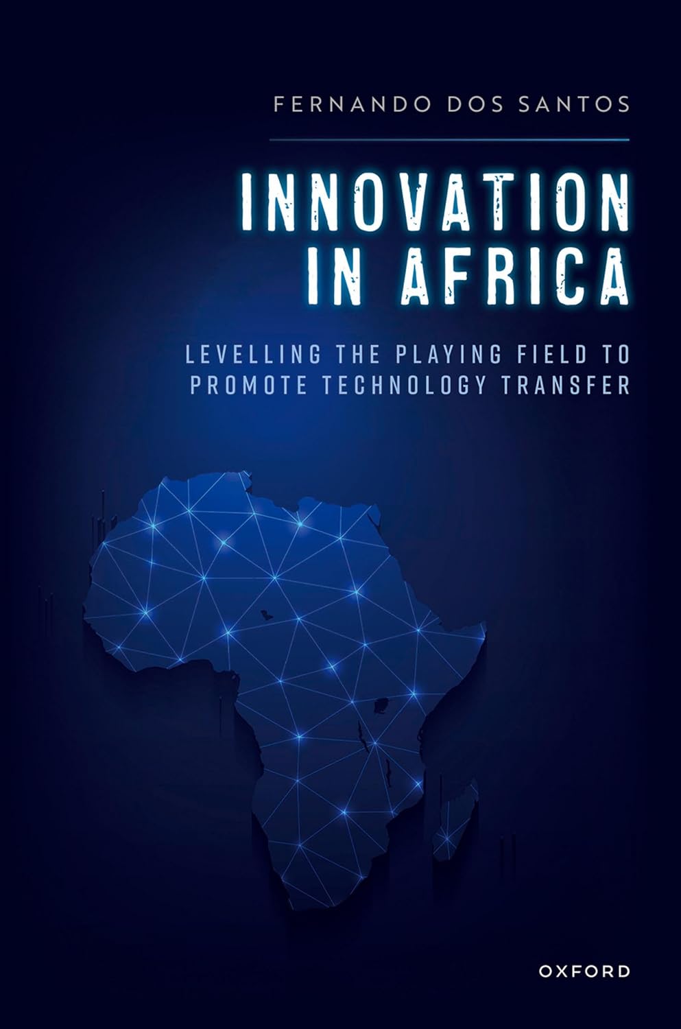 Innovation in Africa: Levelling the Playing Field to Promote Technology Transfer (English Edition) baixar livro de graça