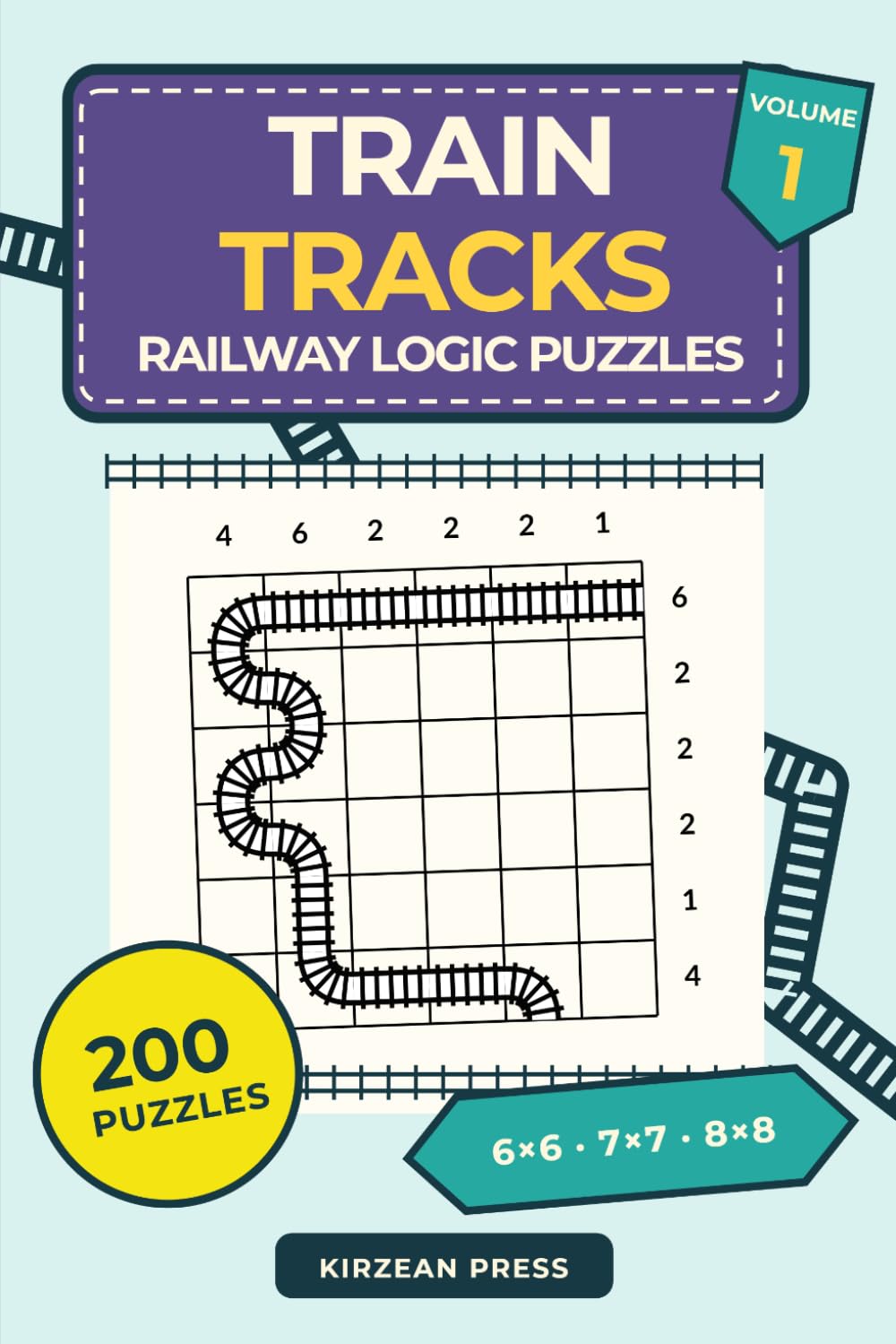ler totalmente TRAIN TRACKS: 200 Railway Logic Puzzles | 6x6 - 7x7 - 8x8 Grids
