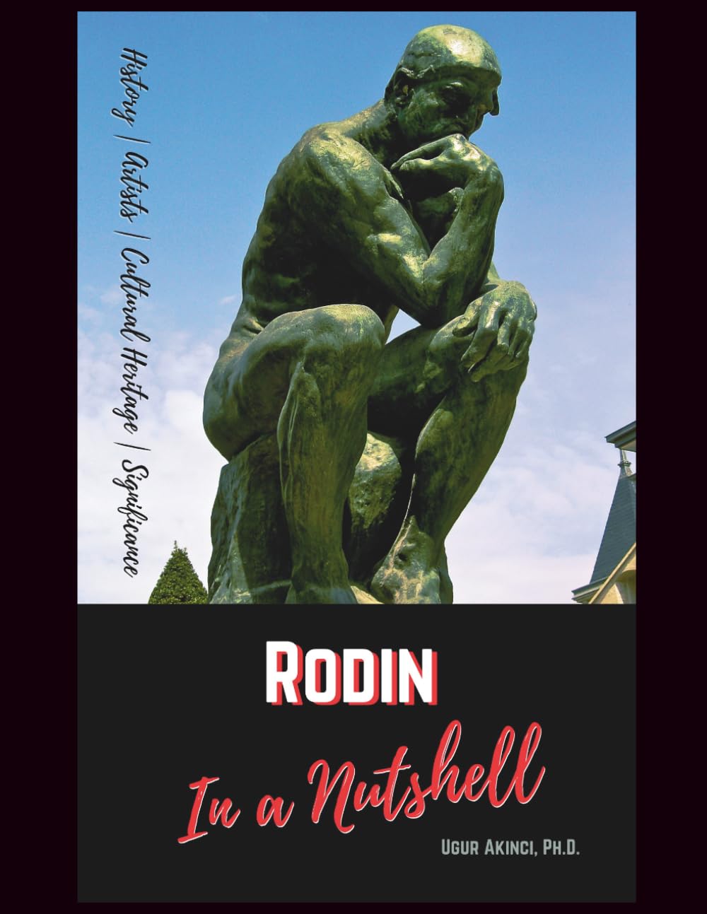Auguste Rodin in a Nutshell: The Art, Life, Significance, and Legacy of the French Master Sculptor (Culture) baixar o livro de graça