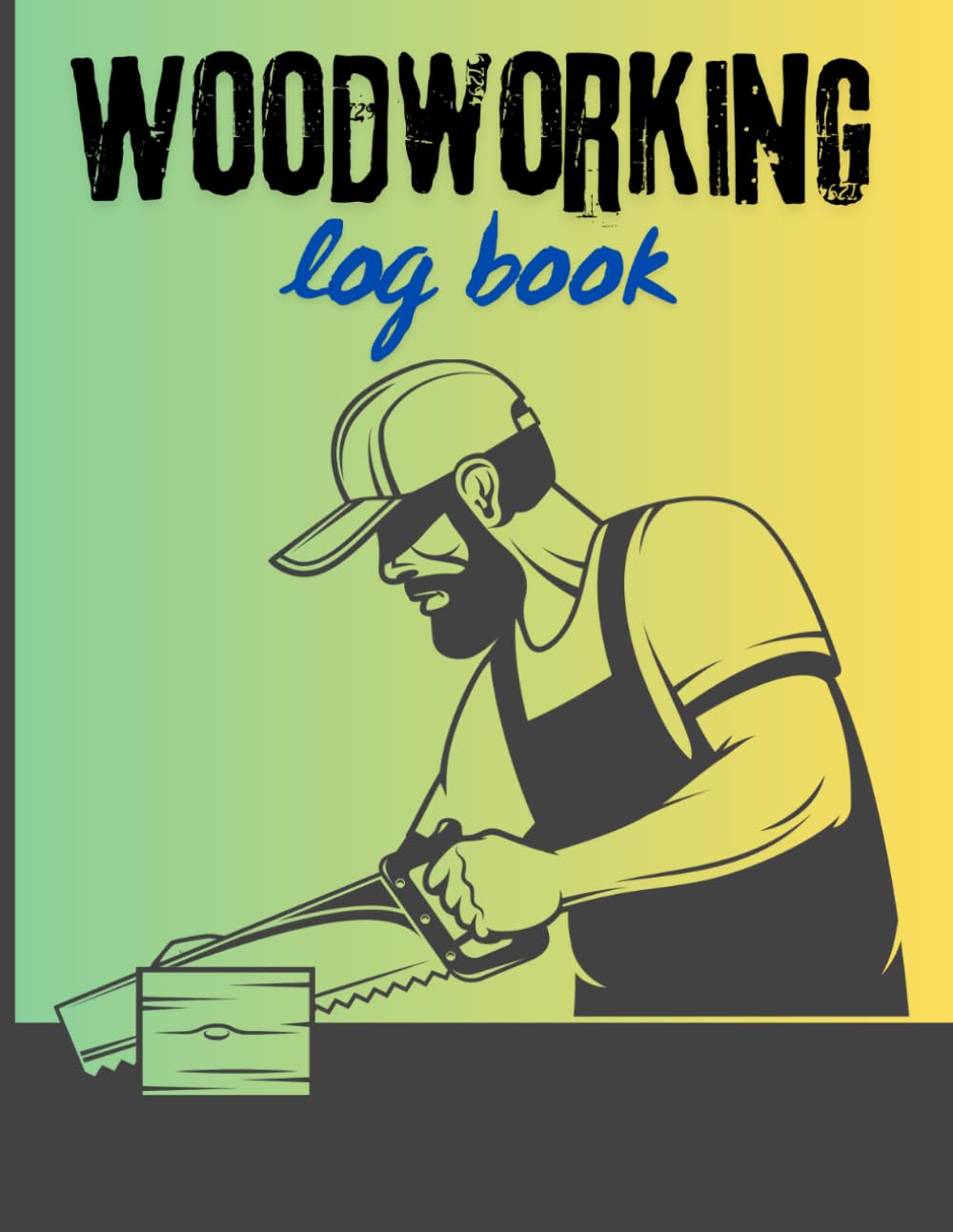 Woodworking Log Book: Record Book For Woodworkers baixar livro de graça