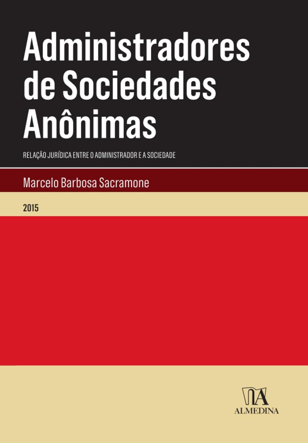 Administradores de Sociedades Anônimas (Manuais Universitários) baixar livro de graça