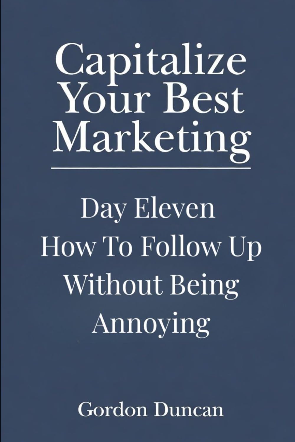 ler totalmente How to Follow Up Without Being Annoying: 11