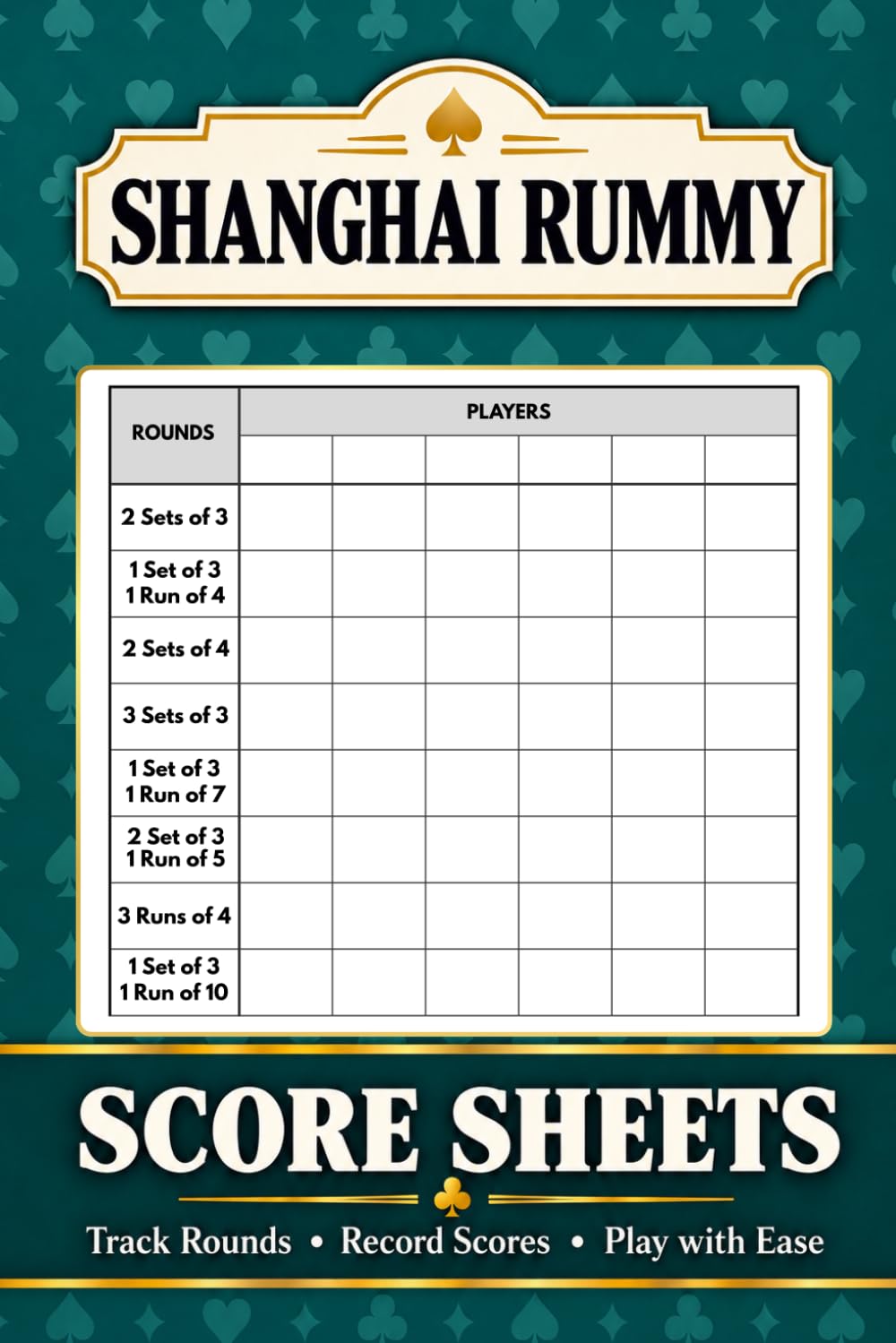 Shanghai Rummy Score Sheets: A Simple Scorekeeping Book for Shanghai Rummy Players, Families, Friends, Card Clubs, Seniors, and Game Nights baixar o livro de graça