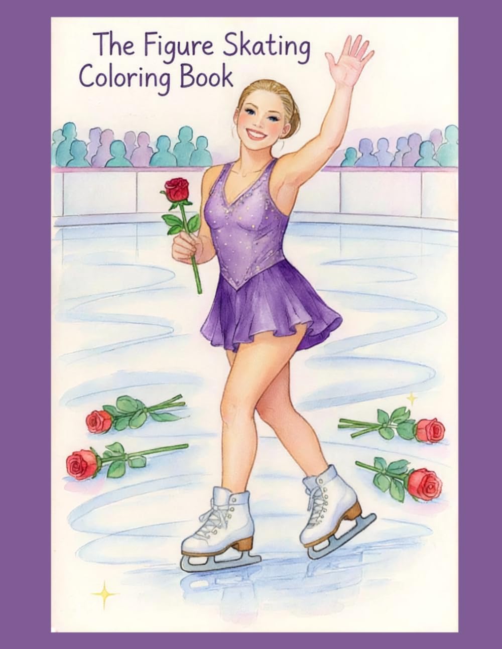 The Figure Skating Coloring Book: A Beautiful Collection of Figure Skating Poses, Spins, Jumps, and Performances baixar o livro de graça