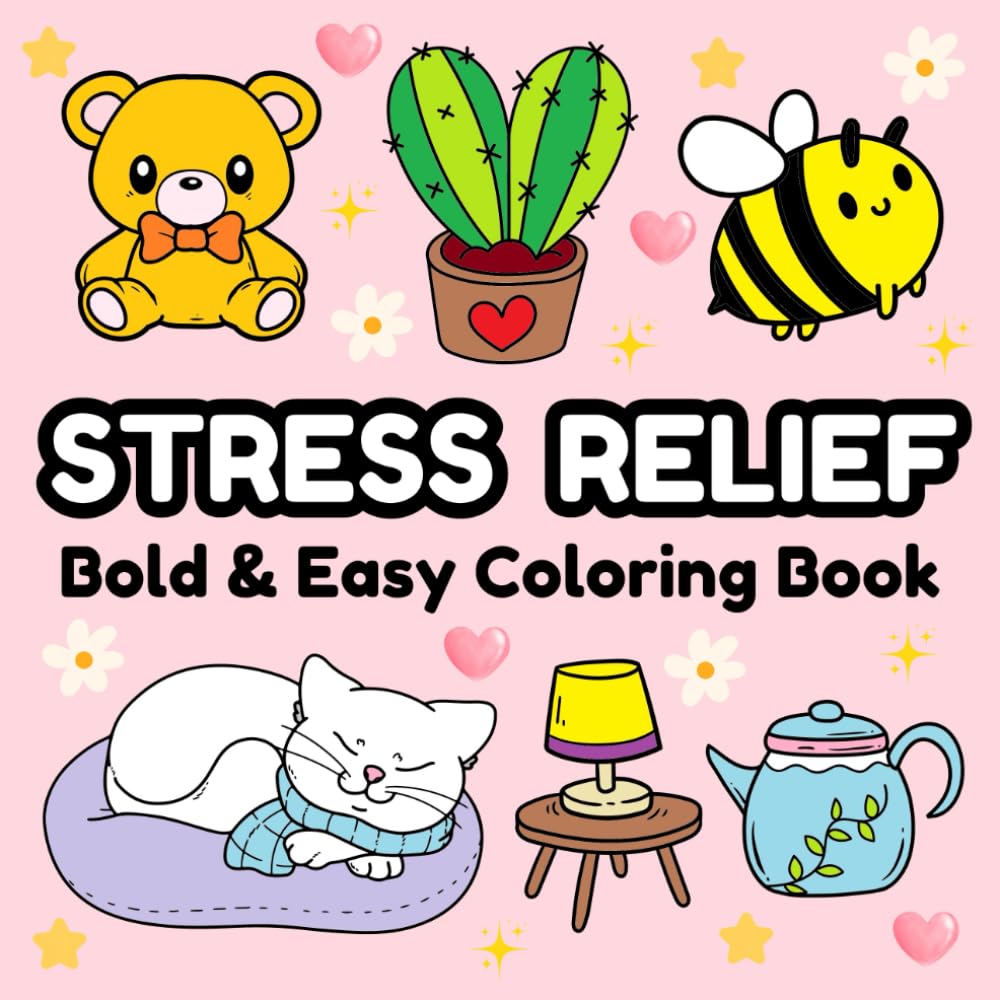 capítulo por capítulo baixar Stress Relief Bold and Easy Coloring Book: Relaxation Designs For Adults, Teens and Kids. Simple, Cute and Big Illustrations For Mindfulness.