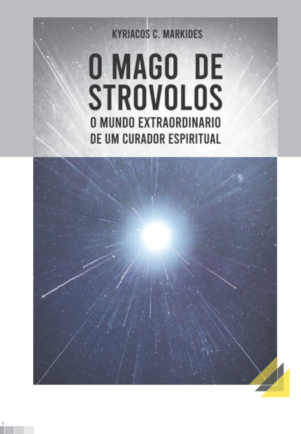 O Mago de Strovolos: O Mundo Extraordinário de um Curador espiritual (Portuguese Edition) baixar livro de graça