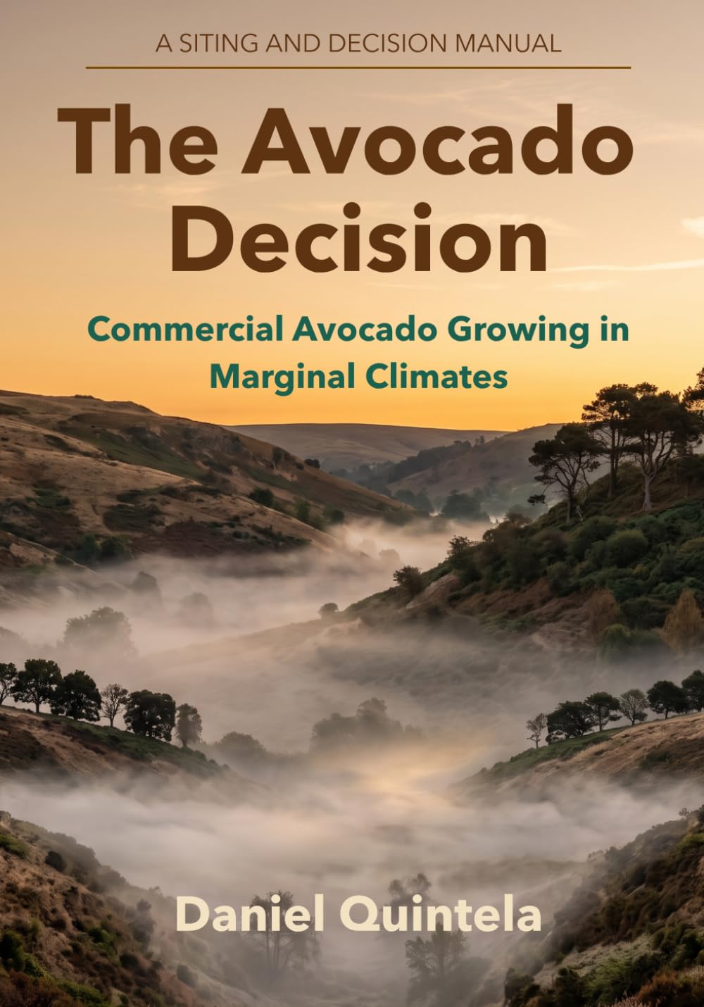 The Avocado Decision: Commercial Avocado Growing in Marginal Climates baixar o livro de graça