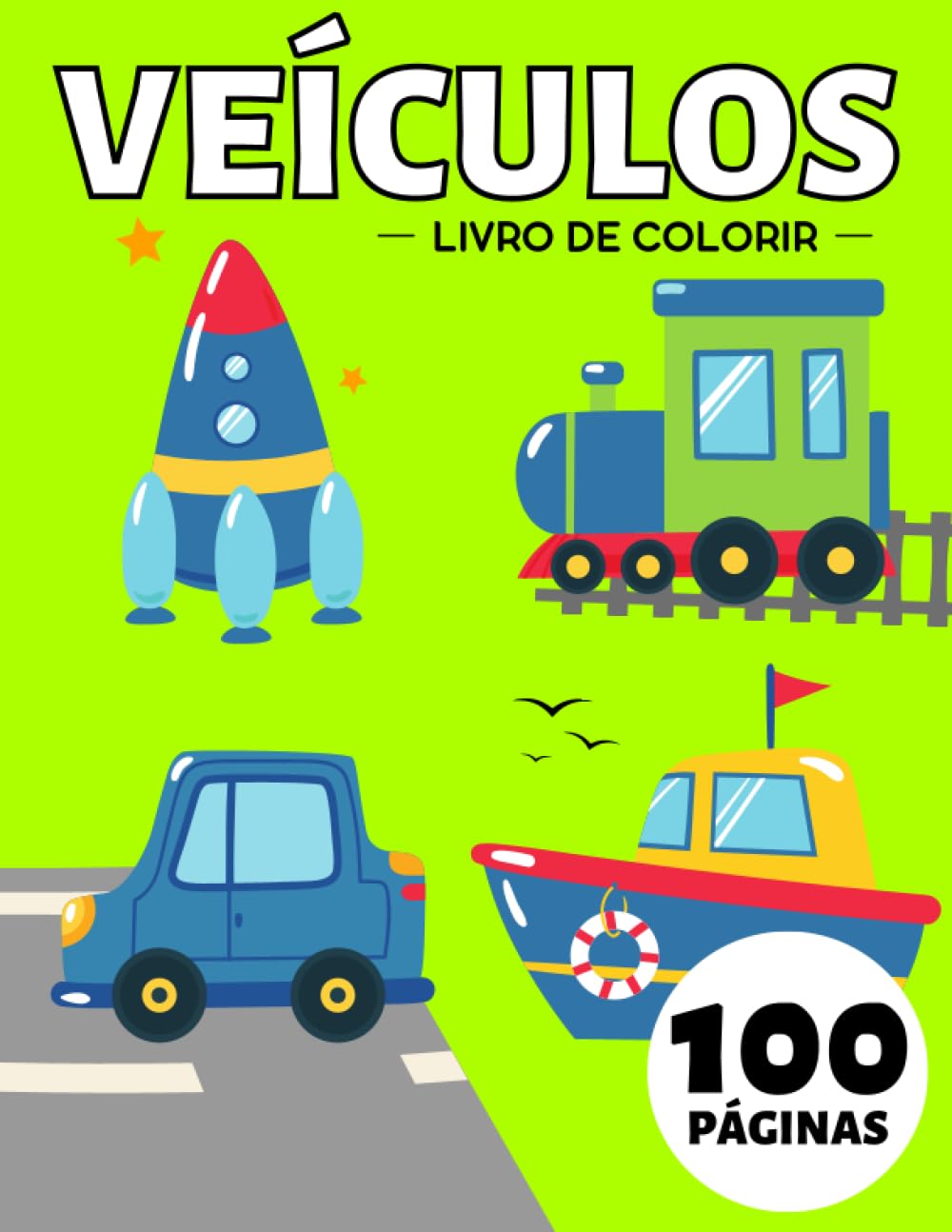 capítulo por capítulo baixar Meu Primeiro Veículos Livro de Colorir para Bebês: 100 Veículos para Bebês (Meninas e Meninos) idades 1-3, 2-4 (Carros e Caminhões, Trator, Avião,... Trem, Escavadeira) (Portuguese Edition)