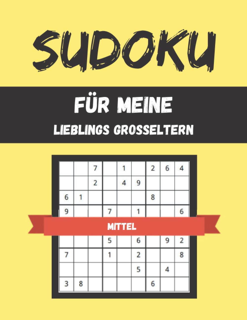 ler totalmente Sudoku Für Meine Lieblings Großeltern: Sudoku Block Großdruck Mittel Für Senioren Mit Lösungen (German Edition)