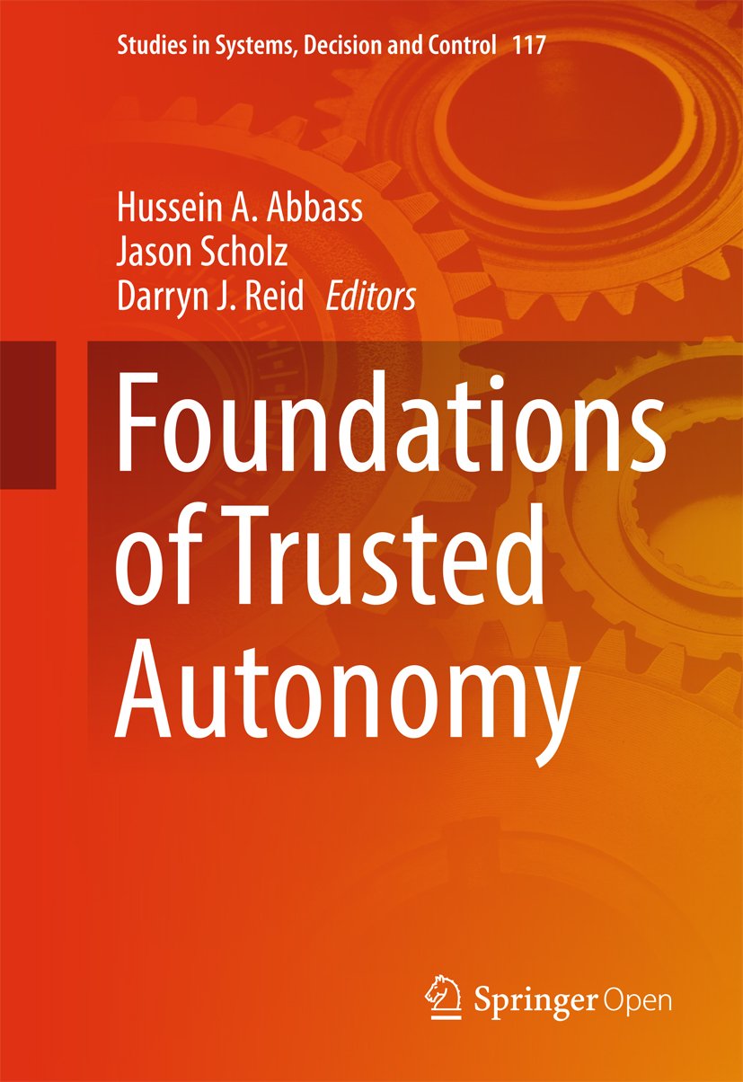 Foundations of Trusted Autonomy (Studies in Systems, Decision and Control Book 117) (English Edition) baixar livro de graça