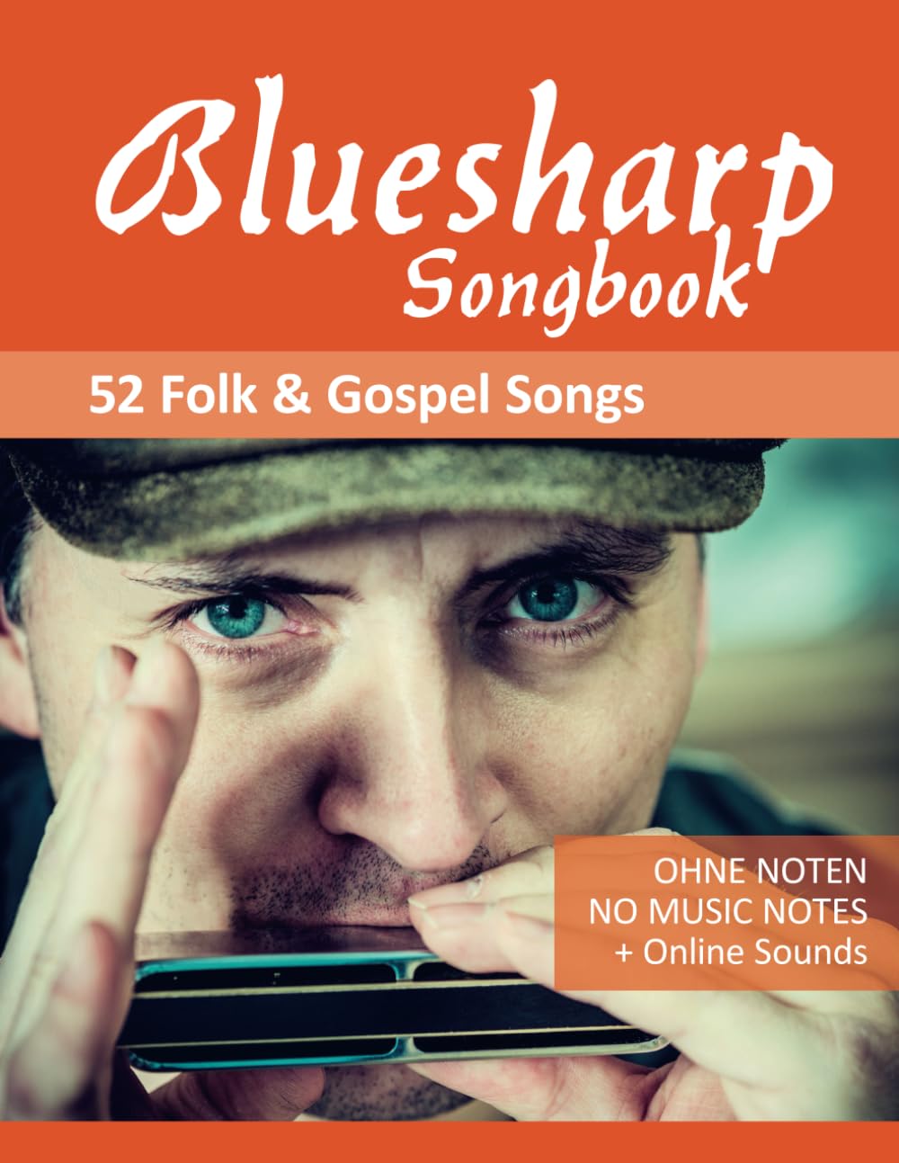 Bluesharp Songbook - 52 Folk & Gospel Songs: Ohne Noten / no music notes + MP3-Sounds (Bluesharp Songbooks) baixar o livro de graça