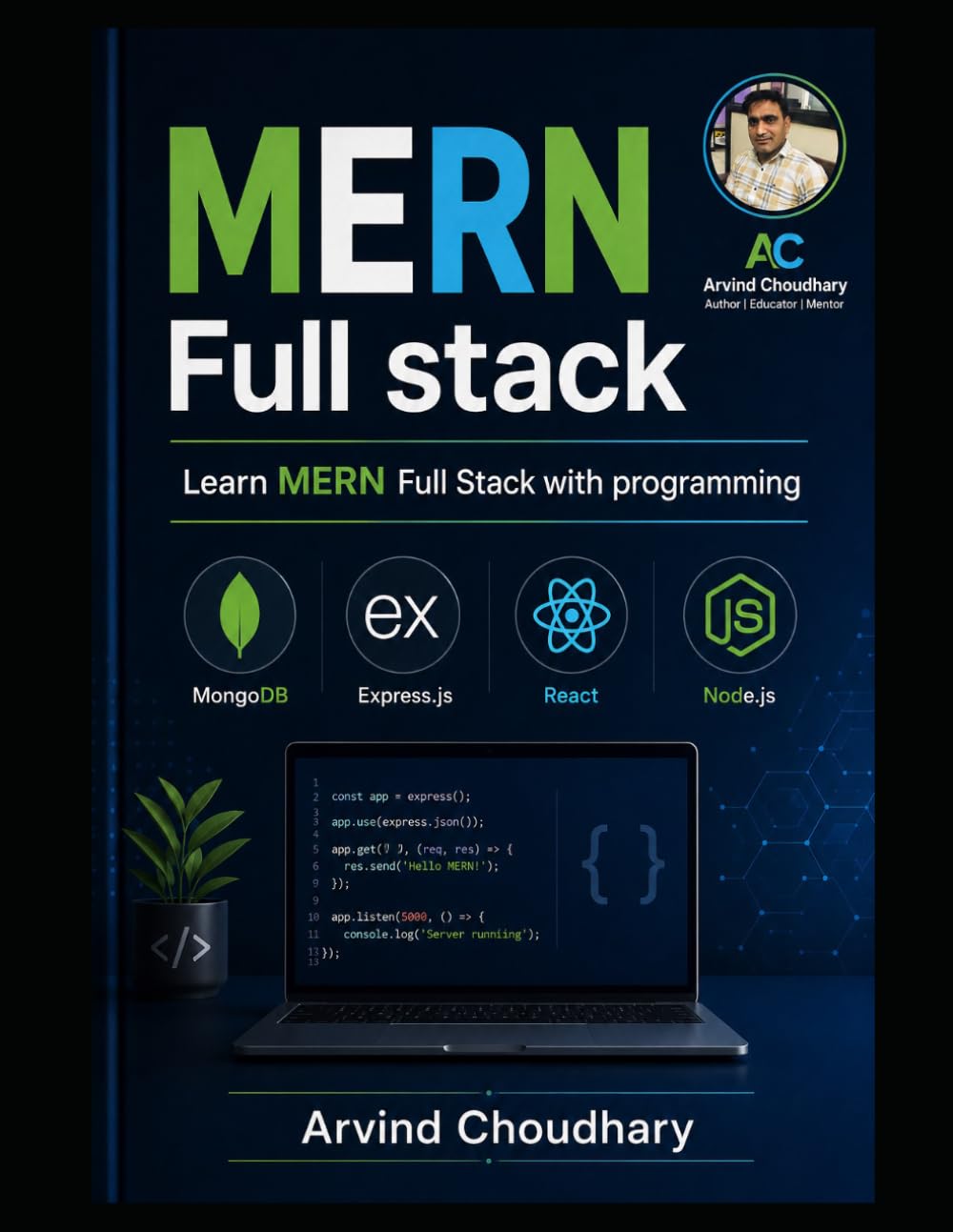 MERN Full Stack Development Mastery: Build Modern Web Applications Using MongoDB, Express.js, React, and Node.js baixar livro de graça