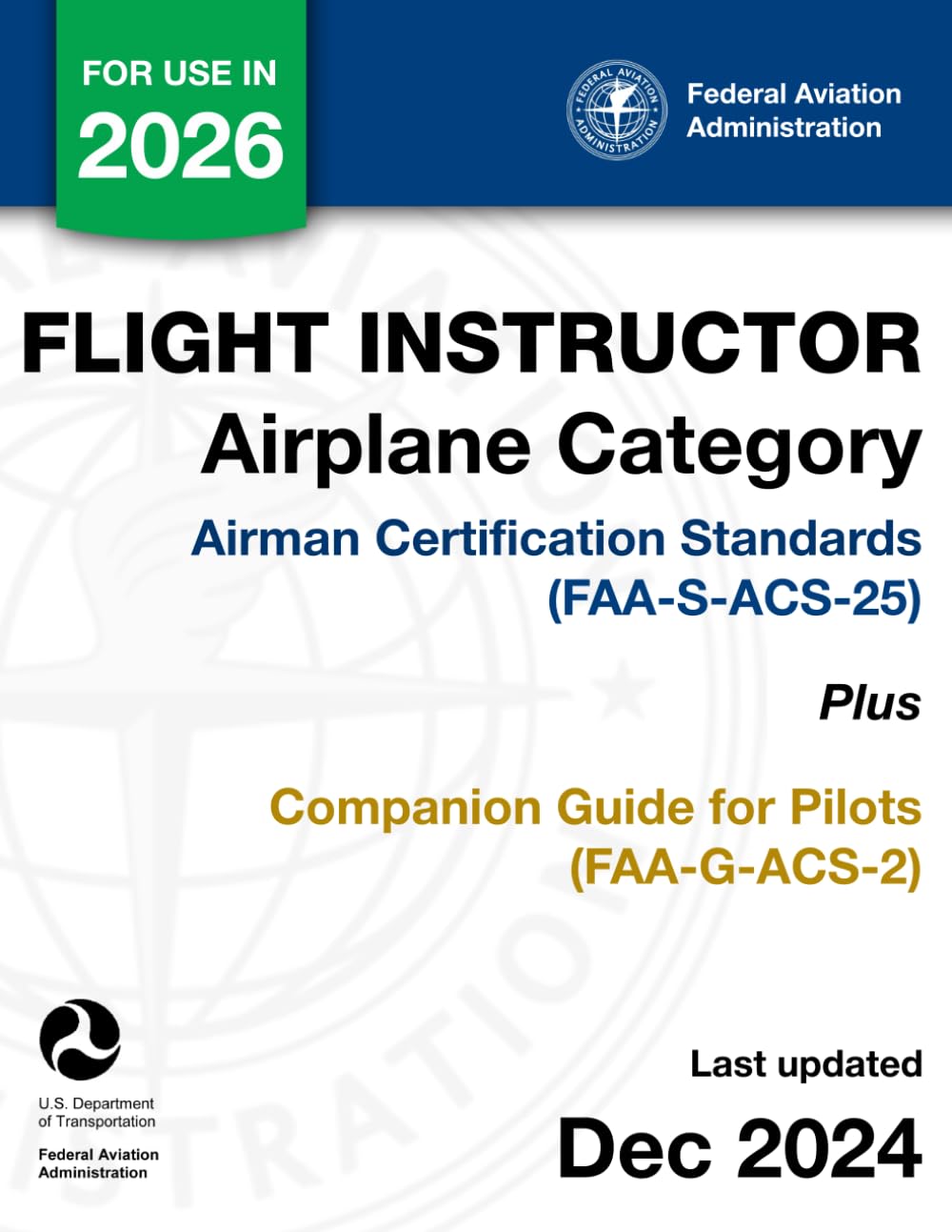 Flight Instructor Airplane Category Airman Certification Standards (FAA-S-ACS-25) Plus Companion Guide for Pilots (FAA-G-ACS-2) baixar o livro de graça