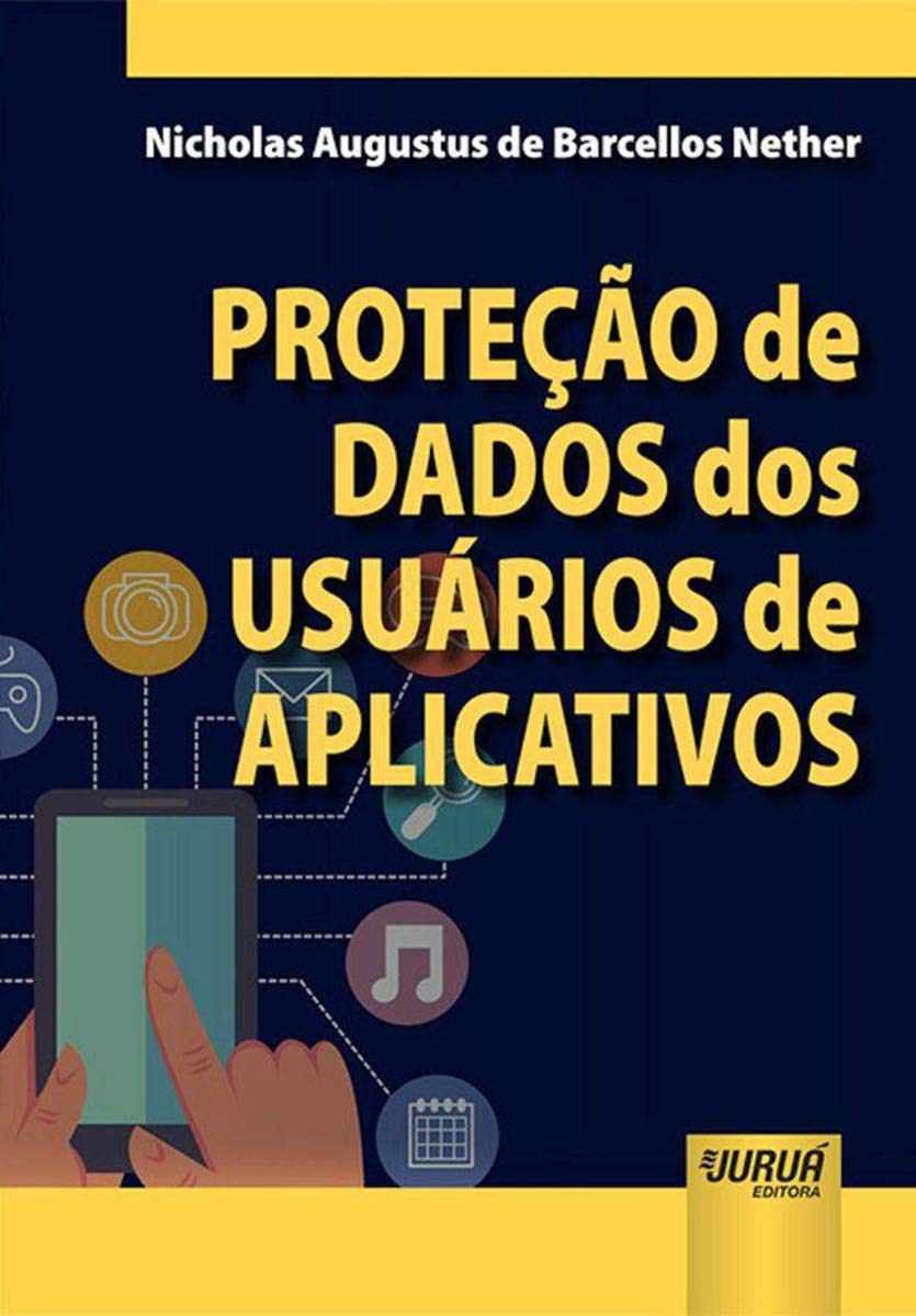 Proteção de Dados dos Usuários de Aplicativos baixar o livro de graça