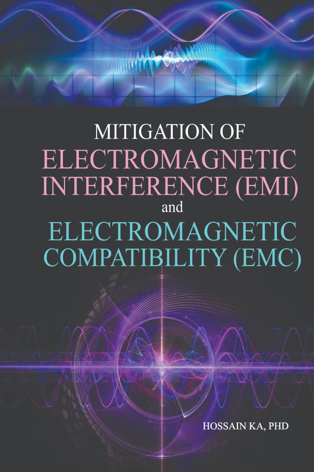 ler totalmente MITIGATION OF ELECTROMAGNETIC INTERFERENCE (EMI) and ELECTROMAGNETIC COMPATIBILITY (EMC)
