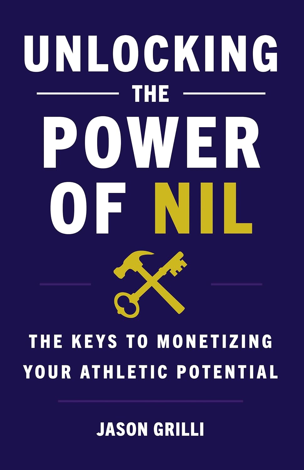 ler totalmente Unlocking the Power of NIL: The Keys to Monetizing Your Athletic Potential (English Edition)