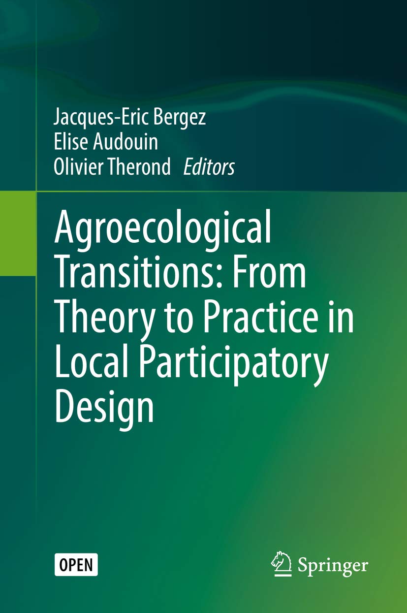 Agroecological Transitions: From Theory to Practice in Local Participatory Design (English Edition) baixar o livro de graça