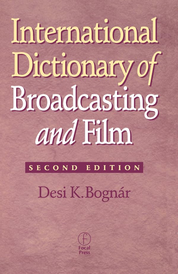 International Dictionary of Broadcasting and Film (English Edition) baixar livro de graça