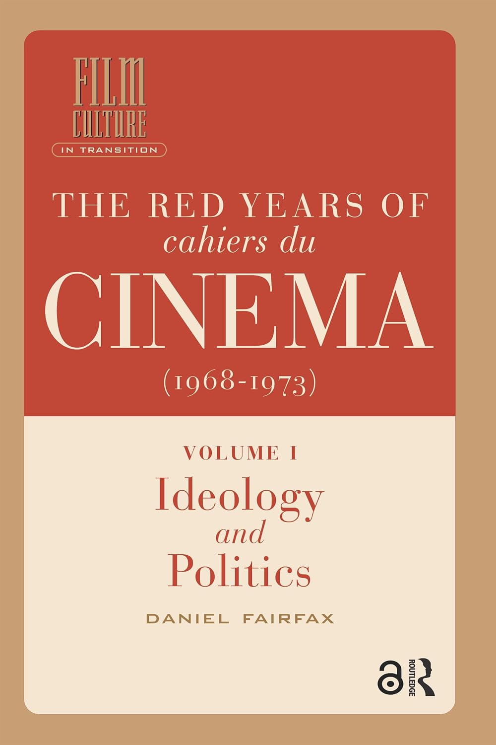 ler totalmente The Red Years of Cahiers du cinéma (1968-1973): Volume I, Ideology and Politics (Film Culture in Transition) (English Edition)