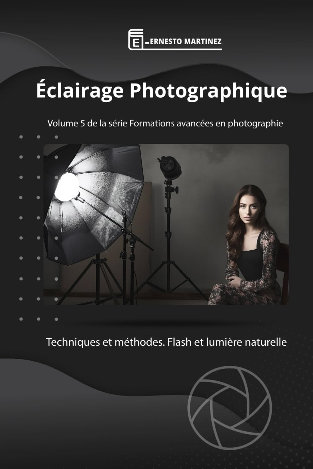 Eclairage Photographique: Techniques et Méthodes. Flash et Lumière Naturelle (Enseignement Supérieur en Photographie) (French Edition) baixar o livro de graça