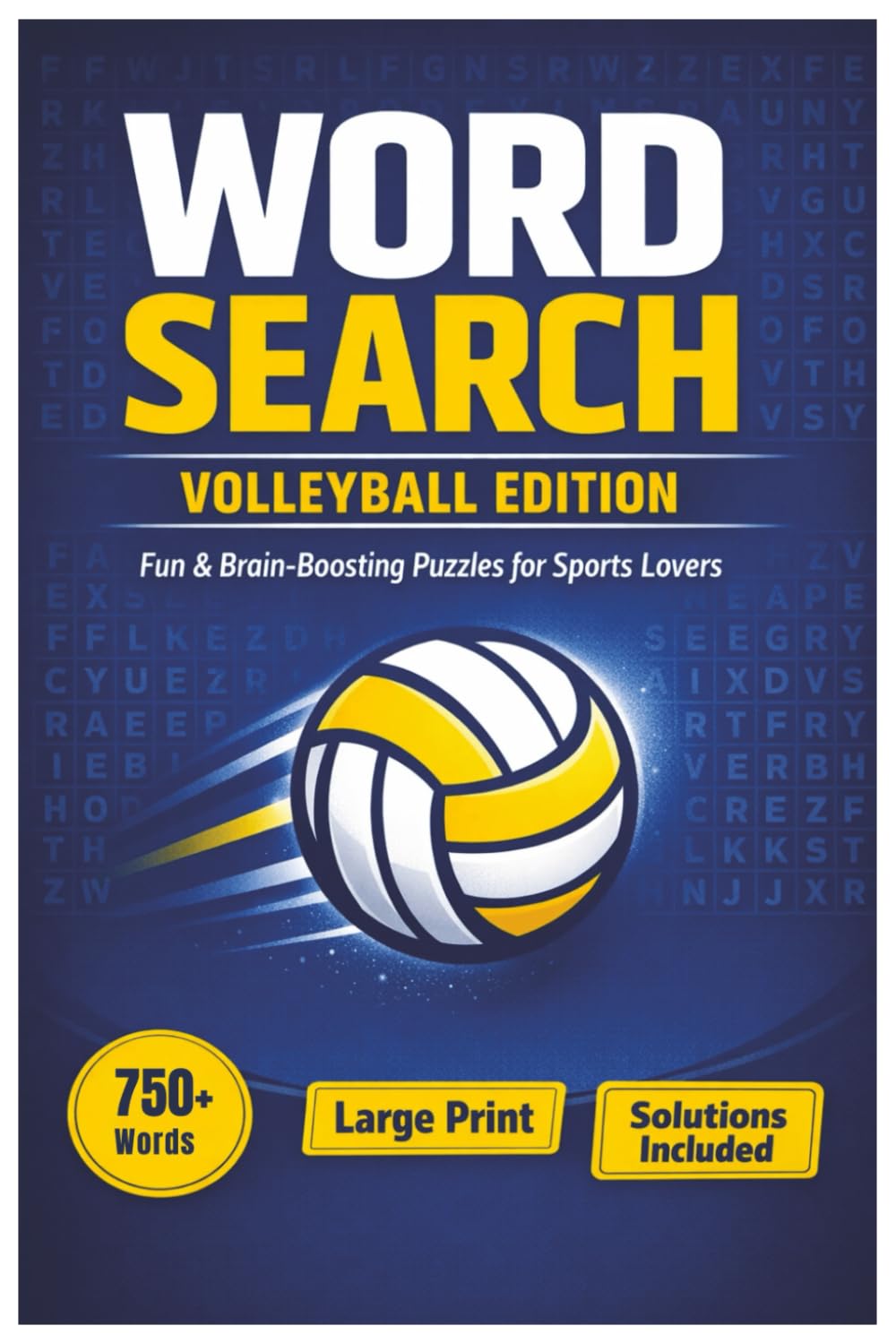 capítulo por capítulo baixar Word Search Volleyball Edition: Fun & Brain-Boosting Word Search Puzzles for Volleyball Players, Fans & Sports Lovers | Large Print | 750+ Words | Solutions Included